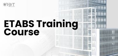 ETABS Training Course in Dubai