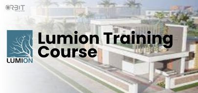 Lumion Professional Training Course in Dubai