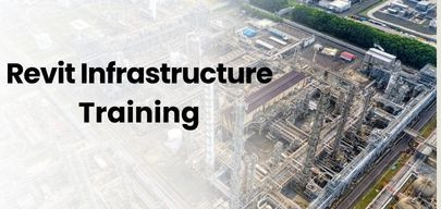 Professional Revit Infrastructure Course in Dubai