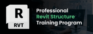 Revit Structure Training Course in Dubai