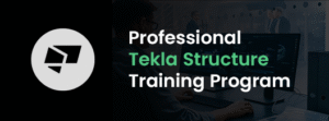 Tekla Structures Training Course in Dubai