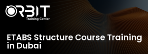 ETABS Structure Course Training in Dubai