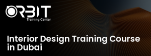 Interior Design Training Course in Dubai